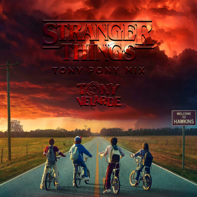 Stranger Things - Tony Pony Mix